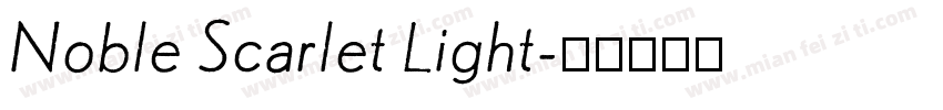 Noble Scarlet Light字体转换